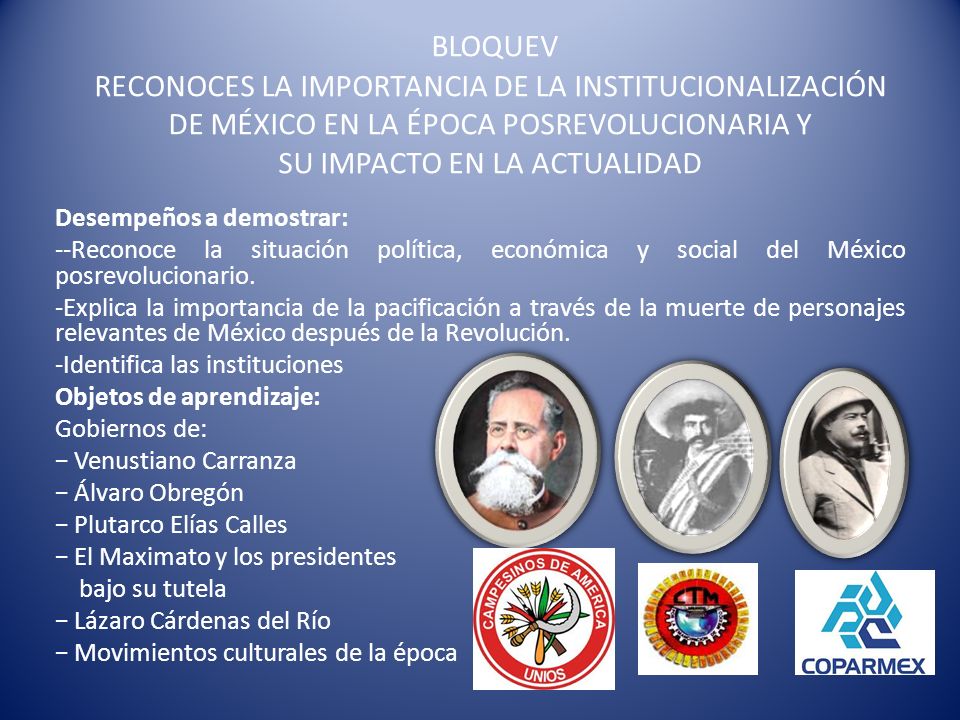 BLOQUEV RECONOCES LA IMPORTANCIA DE LA INSTITUCIONALIZACIÓN DE MÉXICO EN LA ÉPOCA POSREVOLUCIONARIA Y SU IMPACTO EN LA ACTUALIDAD