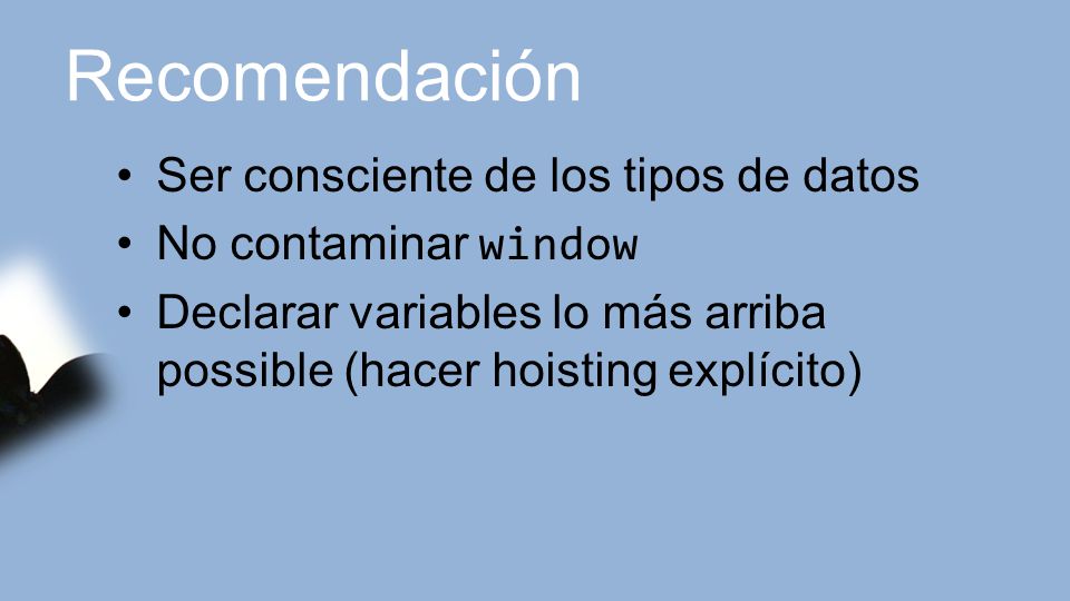 Recomendación Ser consciente de los tipos de datos
