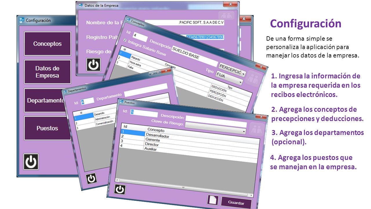 Configuración De una forma simple se personaliza la aplicación para manejar los datos de la empresa.