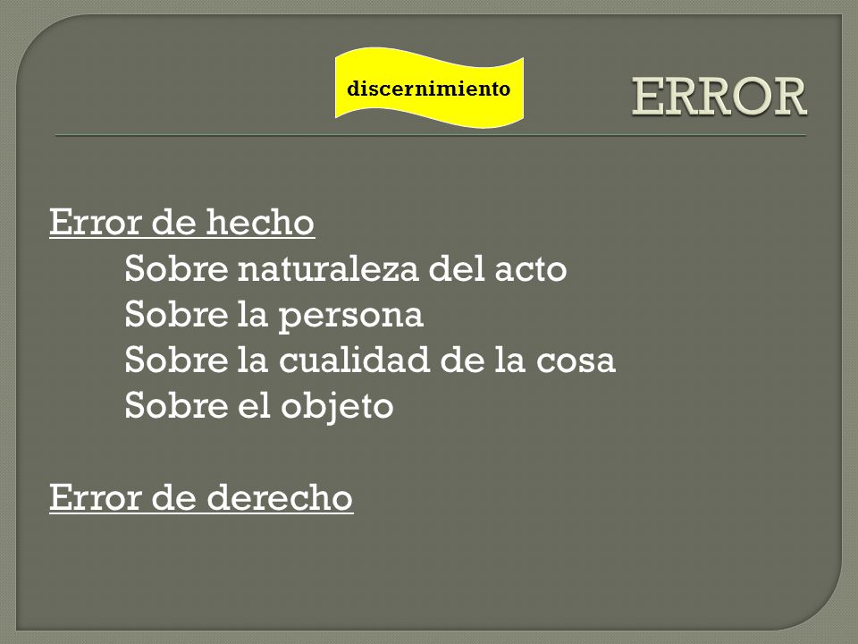ERROR Error de hecho Sobre naturaleza del acto Sobre la persona