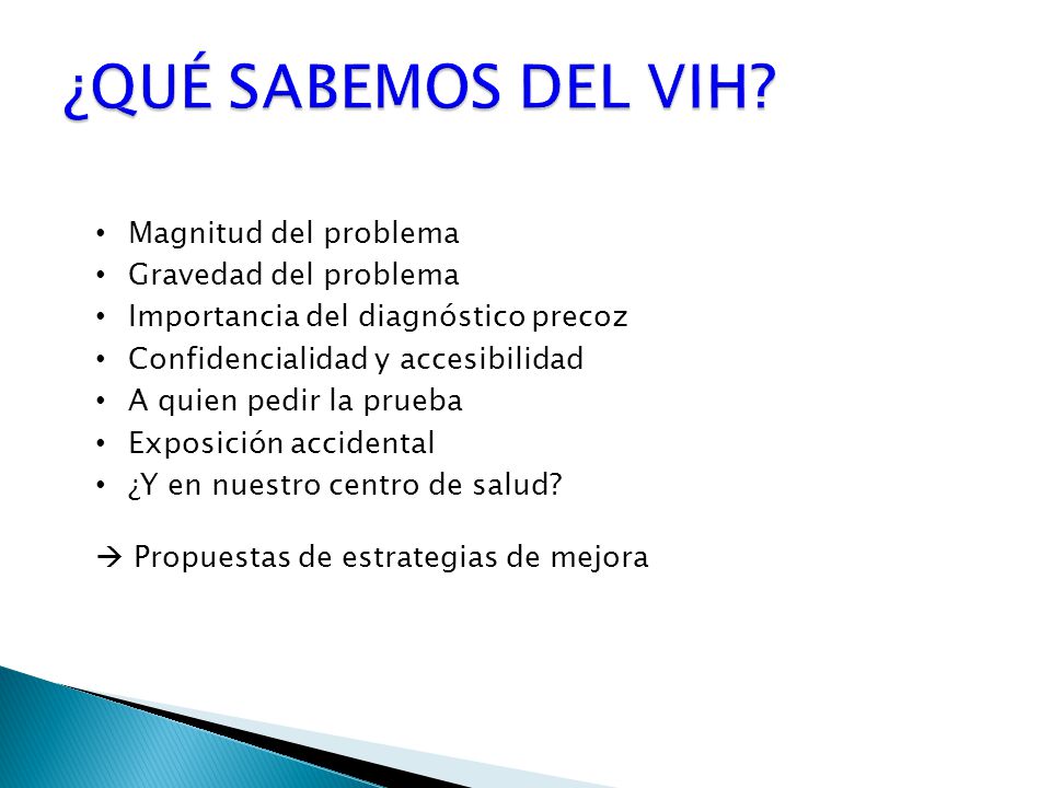 ¿QUÉ SABEMOS DEL VIH Magnitud del problema Gravedad del problema