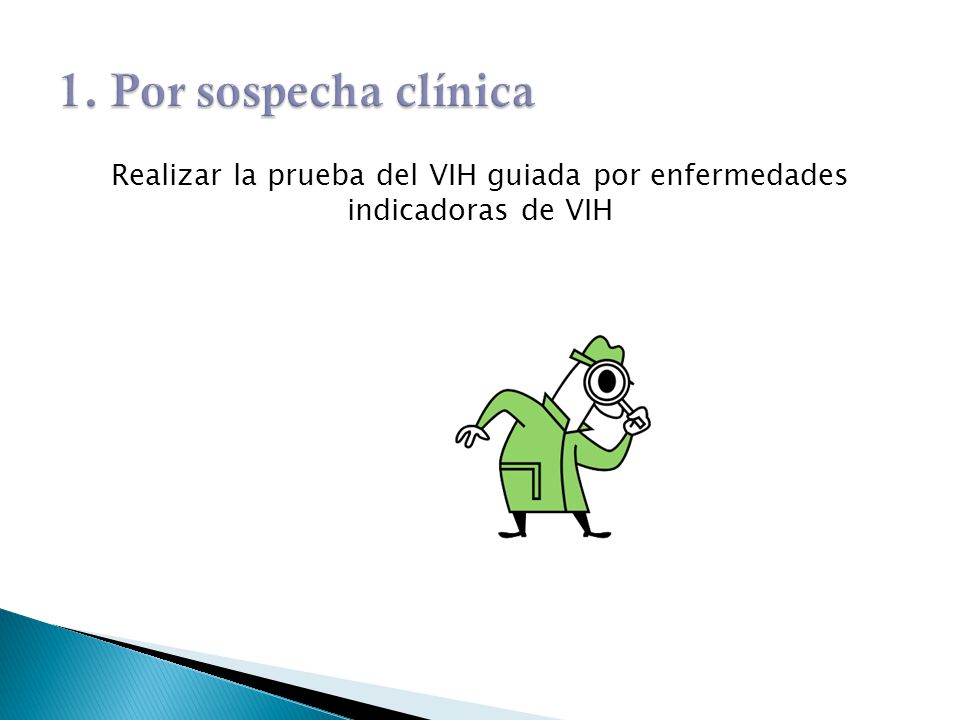 Realizar la prueba del VIH guiada por enfermedades indicadoras de VIH