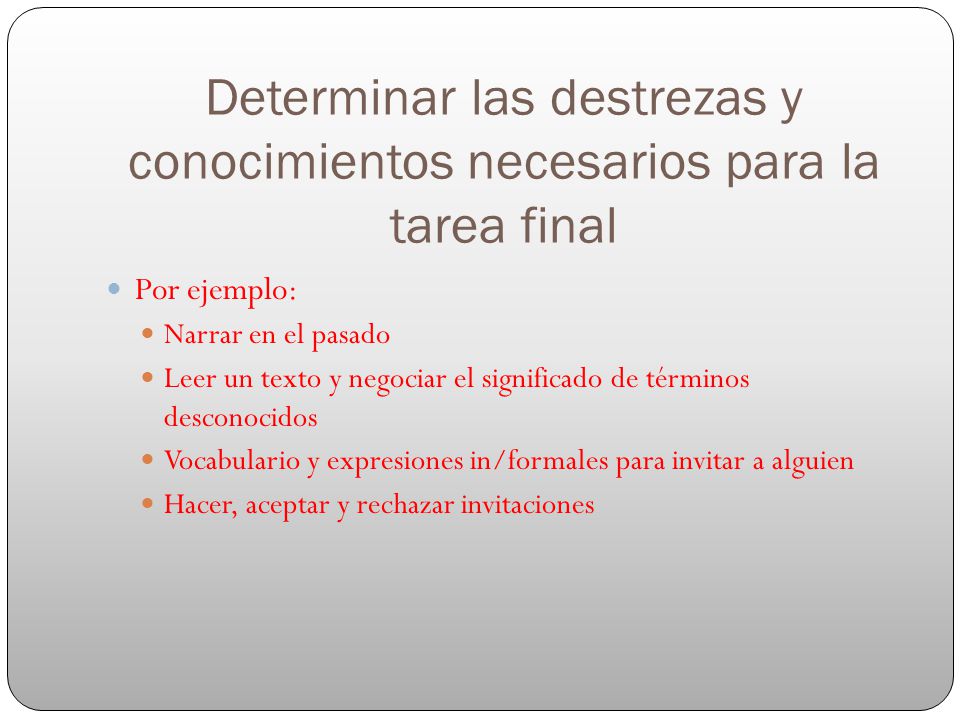 Determinar las destrezas y conocimientos necesarios para la tarea final