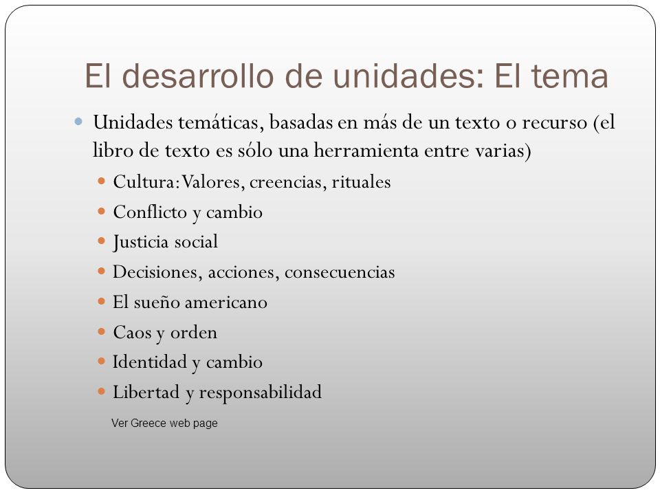 El desarrollo de unidades: El tema