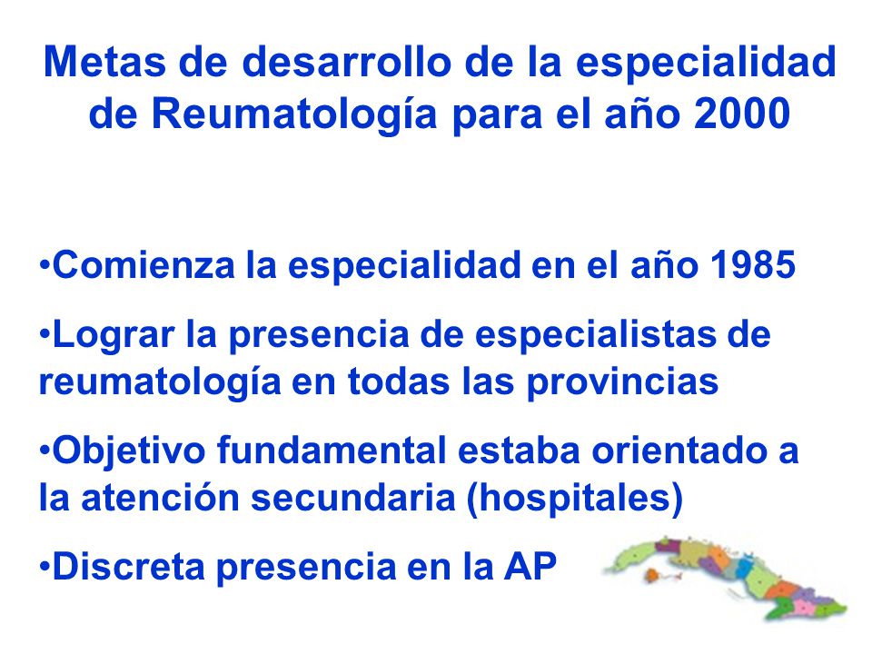 Metas de desarrollo de la especialidad de Reumatología para el año 2000