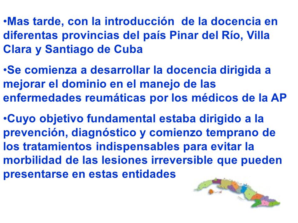 Mas tarde, con la introducción de la docencia en diferentas provincias del país Pinar del Río, Villa Clara y Santiago de Cuba