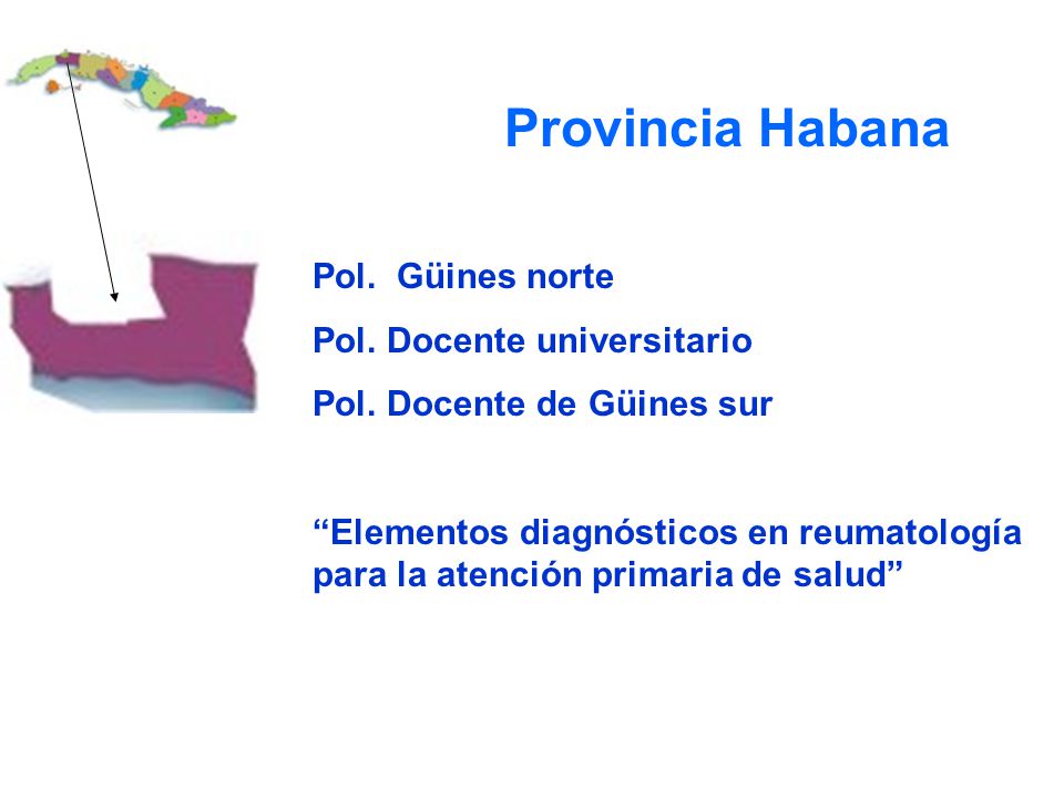 Provincia Habana Pol. Güines norte Pol. Docente universitario