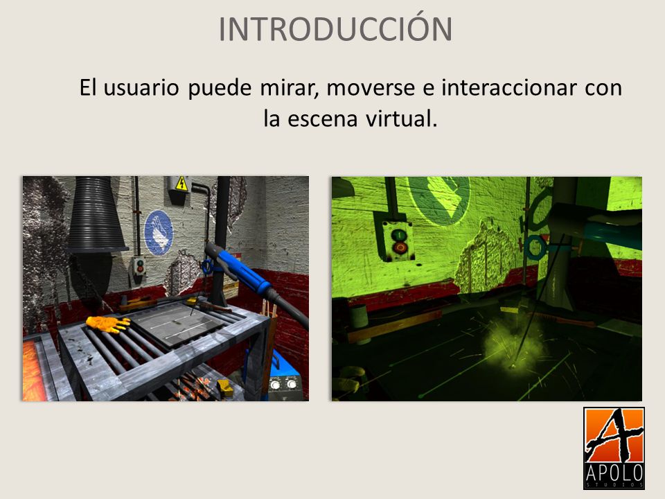 El usuario puede mirar, moverse e interaccionar con la escena virtual.