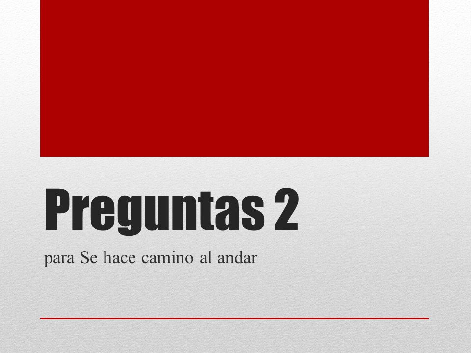 para Se hace camino al andar