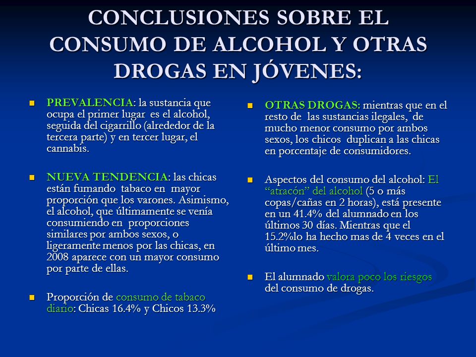 CONCLUSIONES SOBRE EL CONSUMO DE ALCOHOL Y OTRAS DROGAS EN JÓVENES: