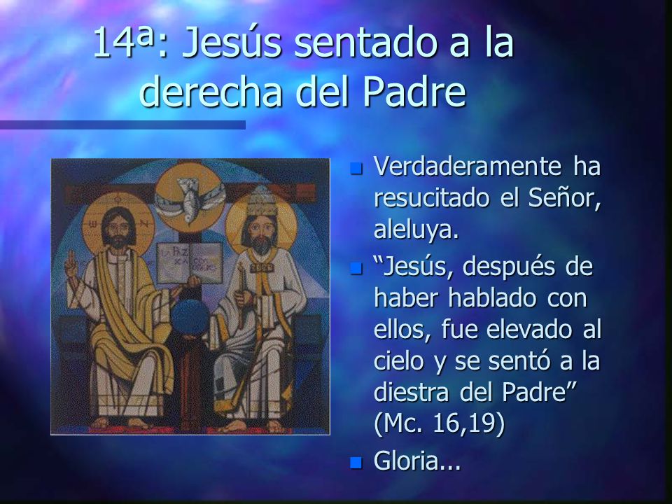 14ª: Jesús sentado a la derecha del Padre