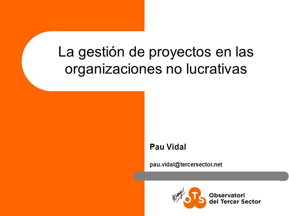La gestión de proyectos en las organizaciones no lucrativas