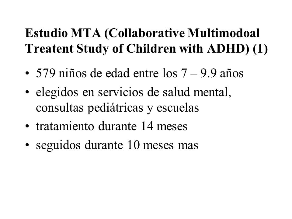 Estudio MTA (Collaborative Multimodoal Treatent Study of Children with ADHD) (1)