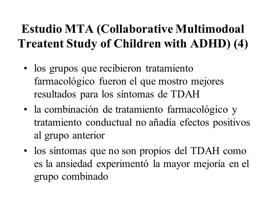 Estudio MTA (Collaborative Multimodoal Treatent Study of Children with ADHD) (4)