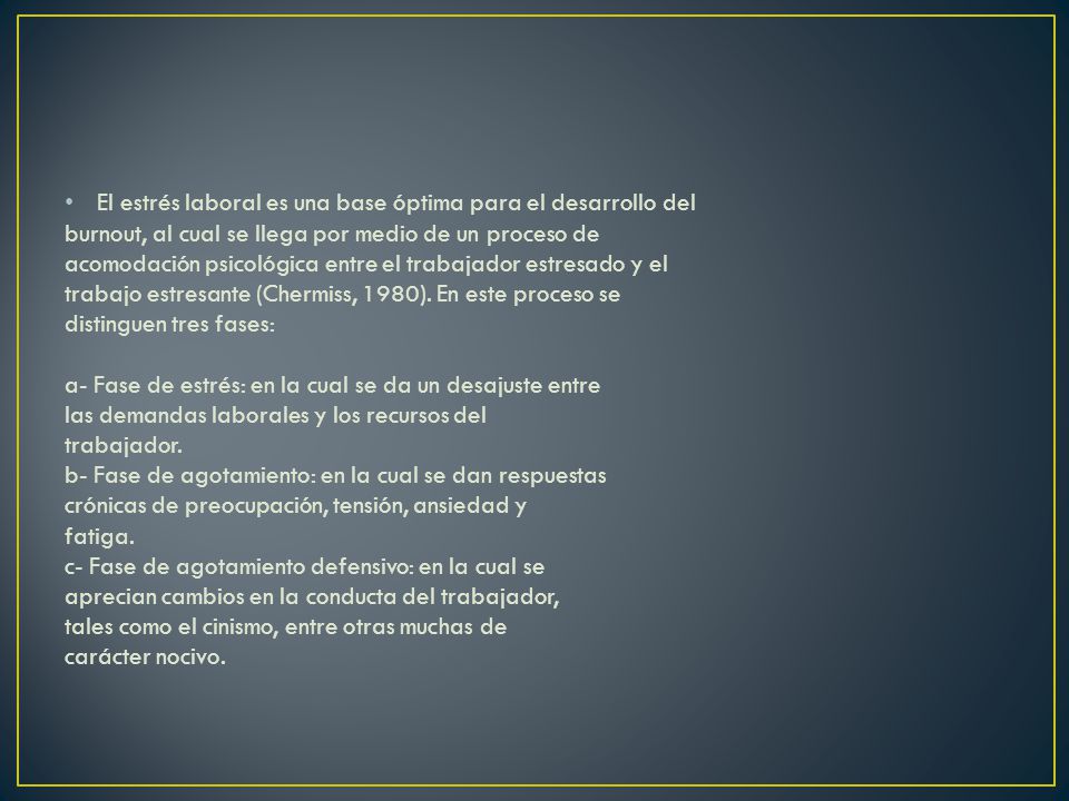 El estrés laboral es una base óptima para el desarrollo del