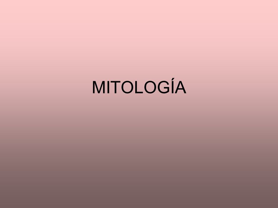 MITOLOGÍA