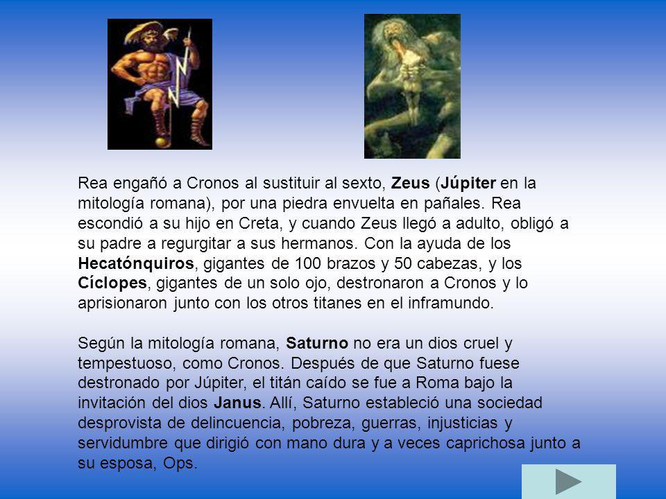 Rea engañó a Cronos al sustituir al sexto, Zeus (Júpiter en la mitología romana), por una piedra envuelta en pañales.