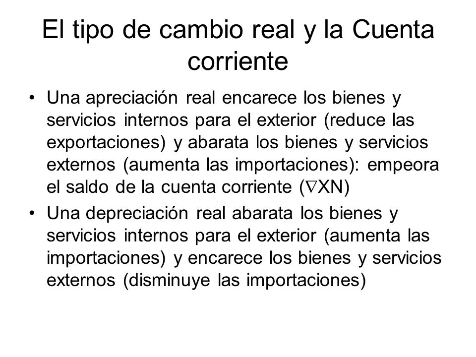 El tipo de cambio real y la Cuenta corriente
