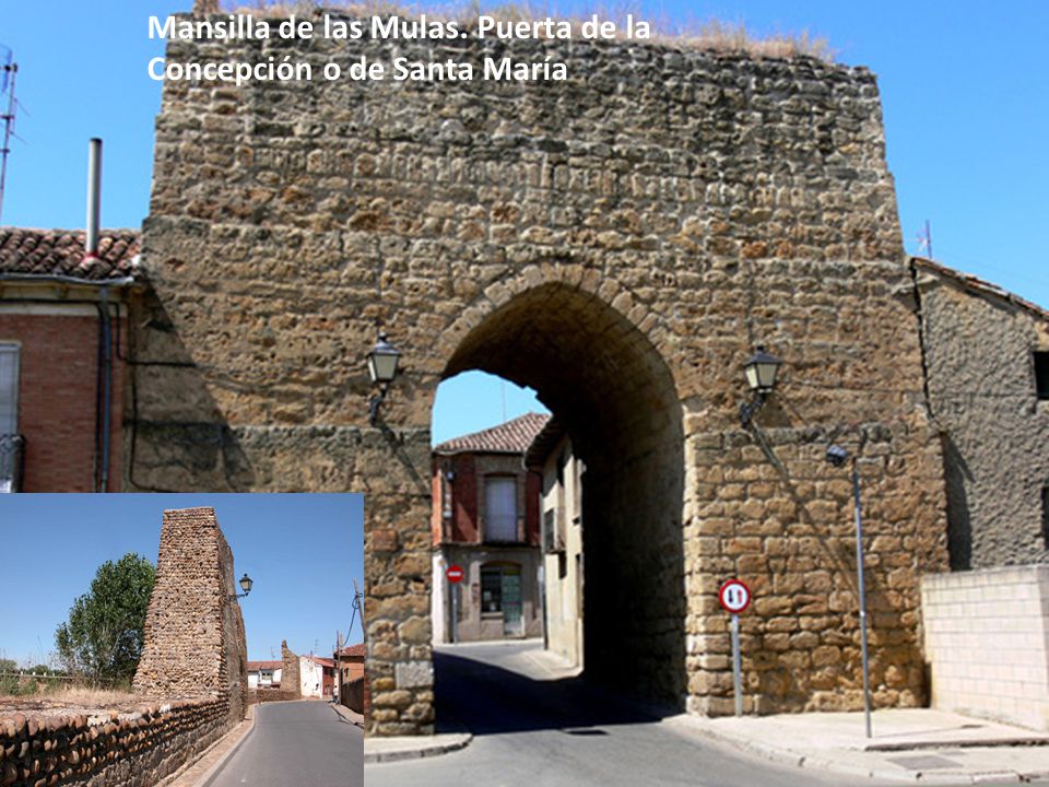 Mansilla de las Mulas. Puerta de la Concepción o de Santa María