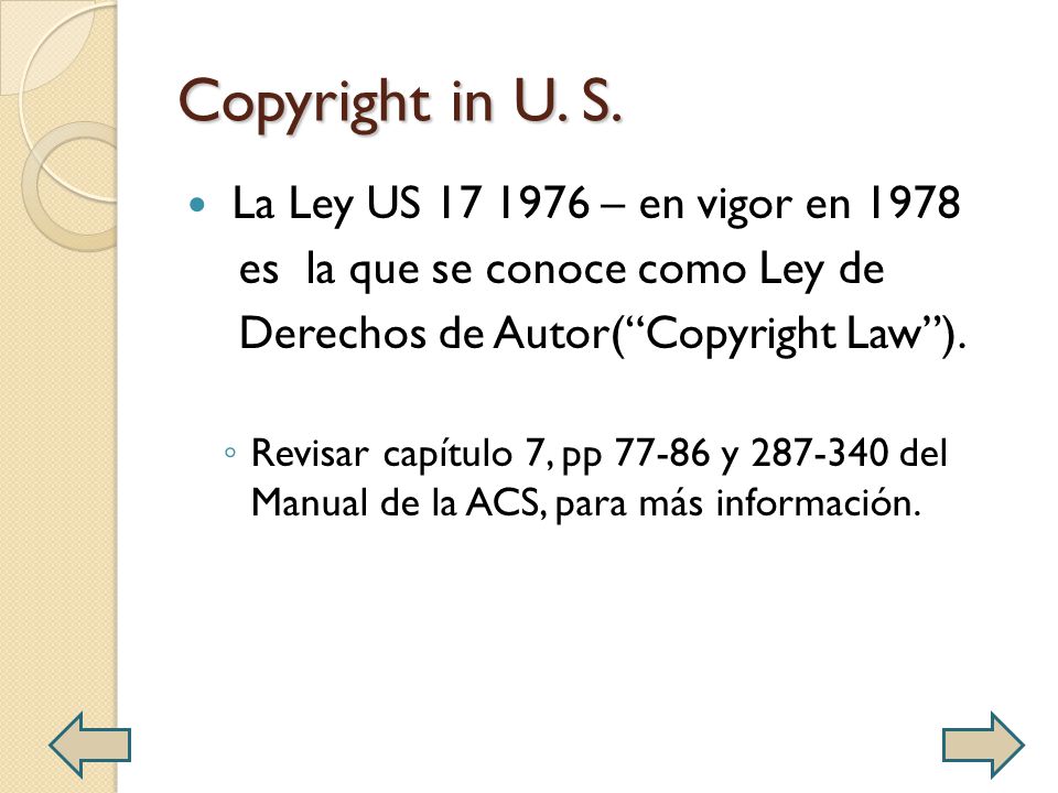 Copyright in U. S. La Ley US – en vigor en 1978