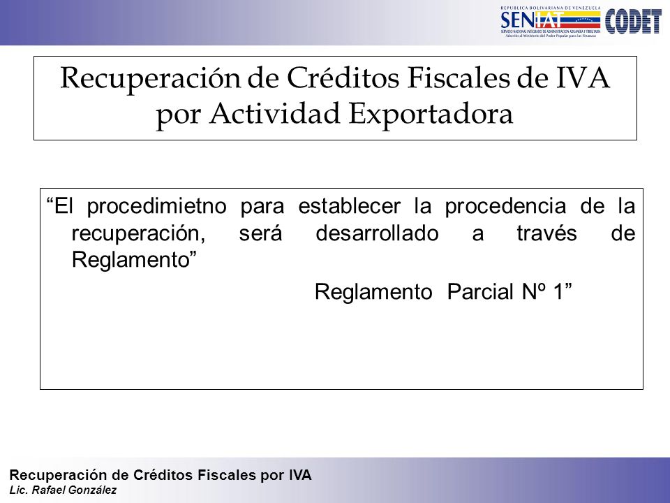 Recuperación de Créditos Fiscales de IVA por Actividad Exportadora