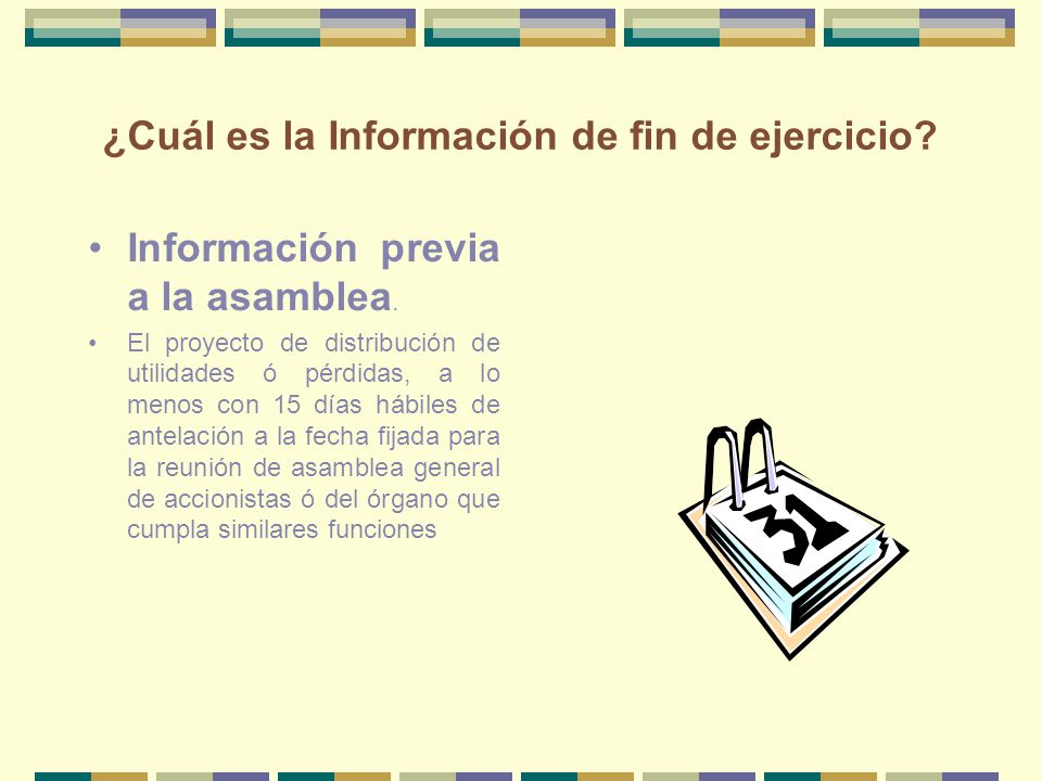 ¿Cuál es la Información de fin de ejercicio