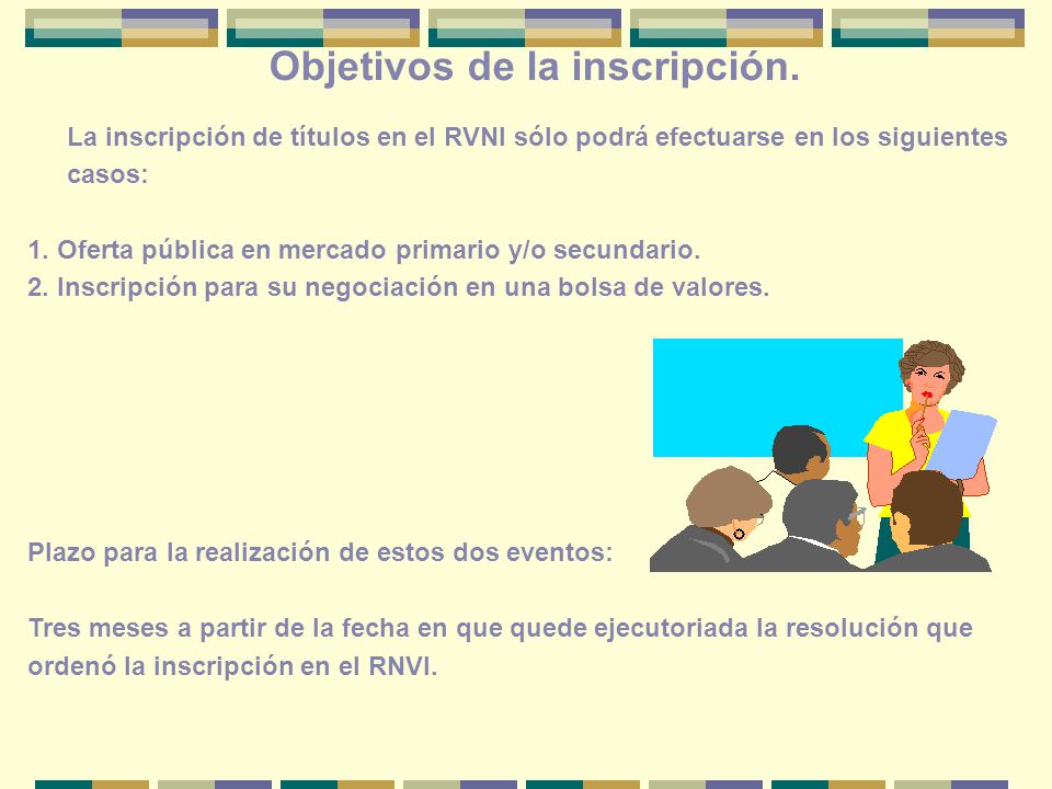 Objetivos de la inscripción.