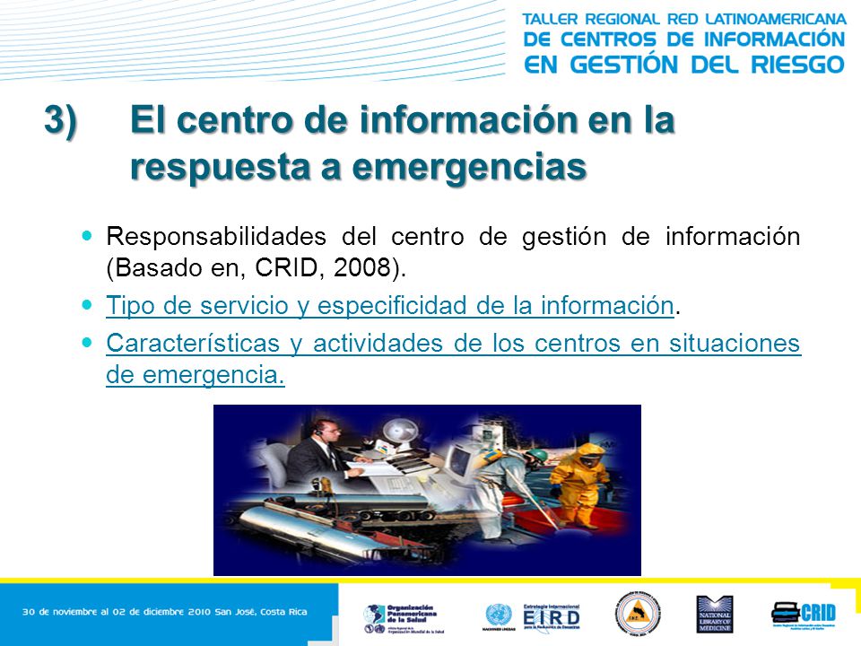 3) El centro de información en la respuesta a emergencias