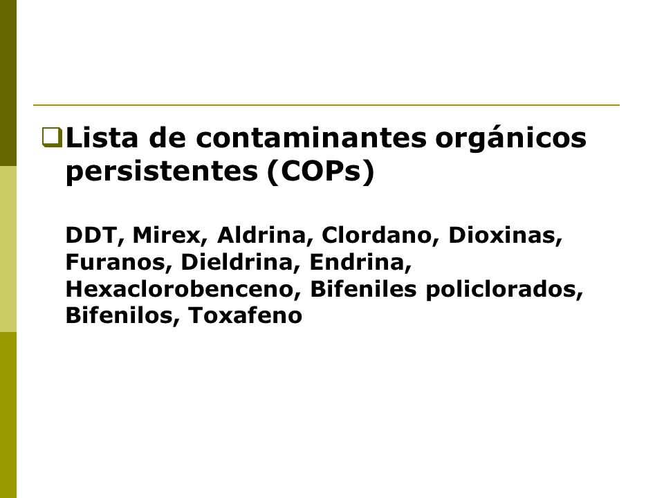 Lista de contaminantes orgánicos persistentes (COPs)