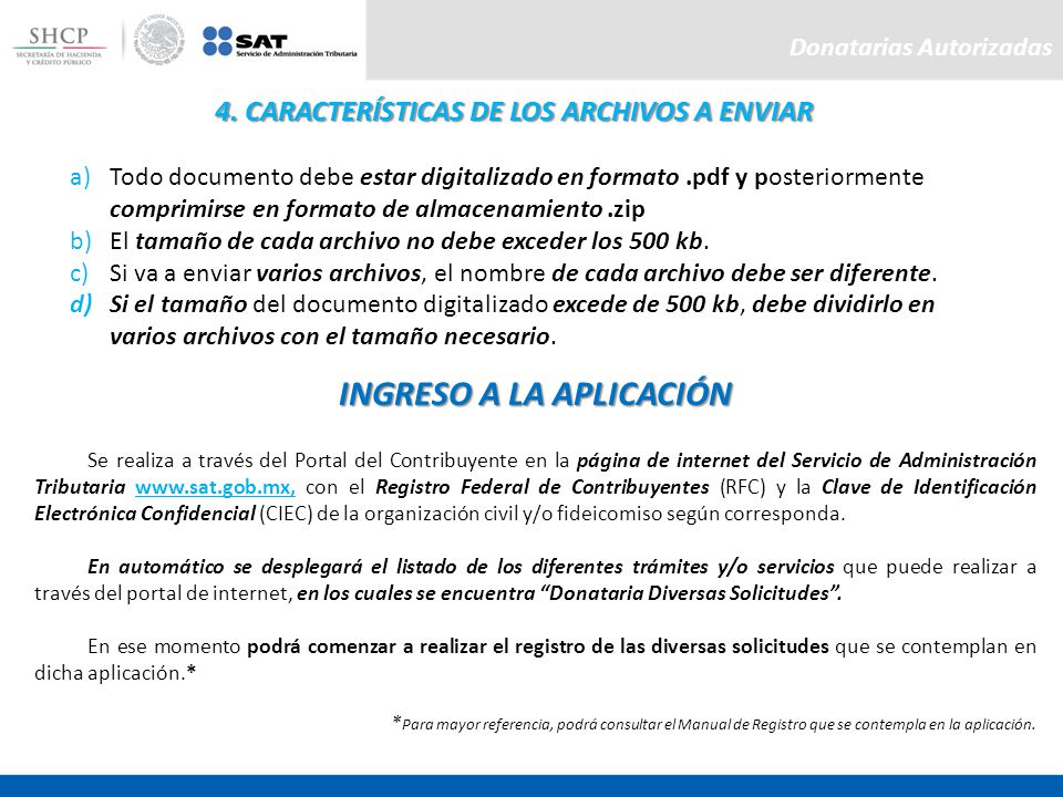 4. CARACTERÍSTICAS DE LOS ARCHIVOS A ENVIAR INGRESO A LA APLICACIÓN