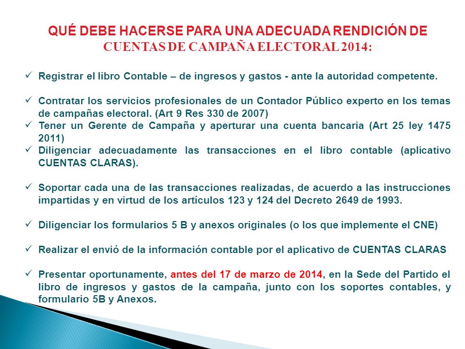 QUÉ DEBE HACERSE PARA UNA ADECUADA RENDICIÓN DE CUENTAS DE CAMPAÑA ELECTORAL 2014: