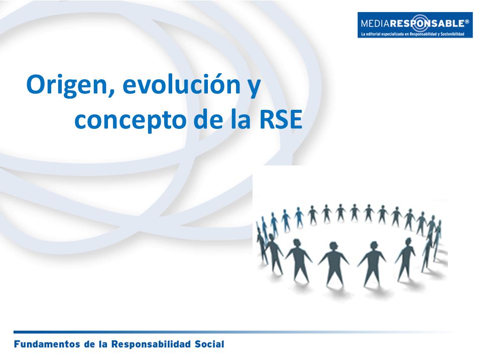 Origen, evolución y concepto de la RSE