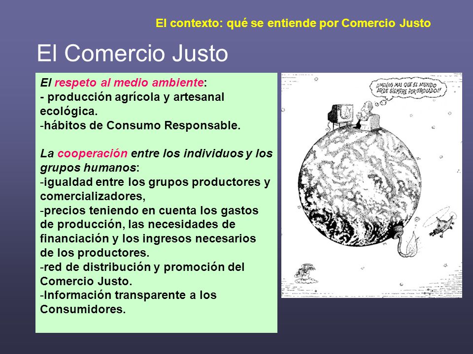 El Comercio Justo El contexto: qué se entiende por Comercio Justo