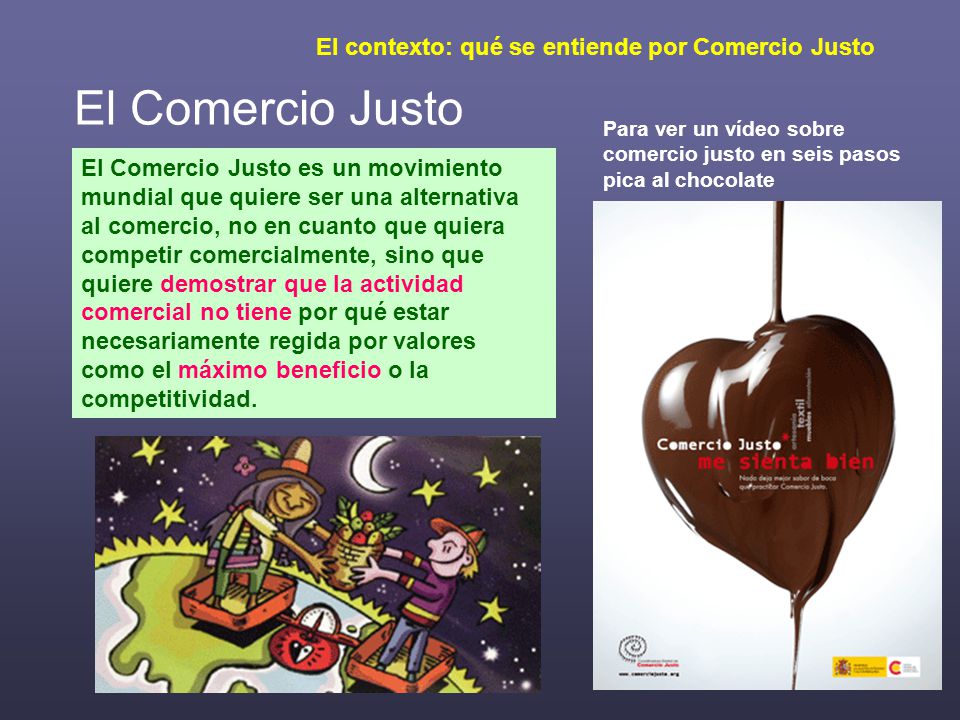 El Comercio Justo El contexto: qué se entiende por Comercio Justo