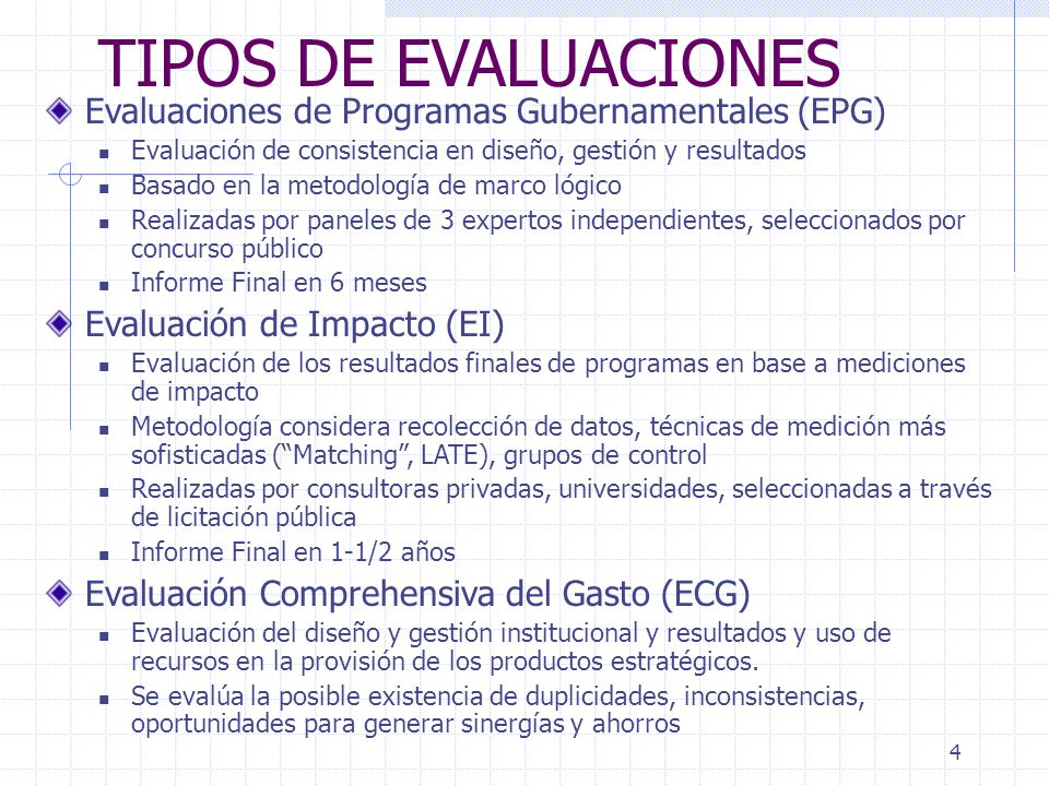TIPOS DE EVALUACIONES Evaluaciones de Programas Gubernamentales (EPG)