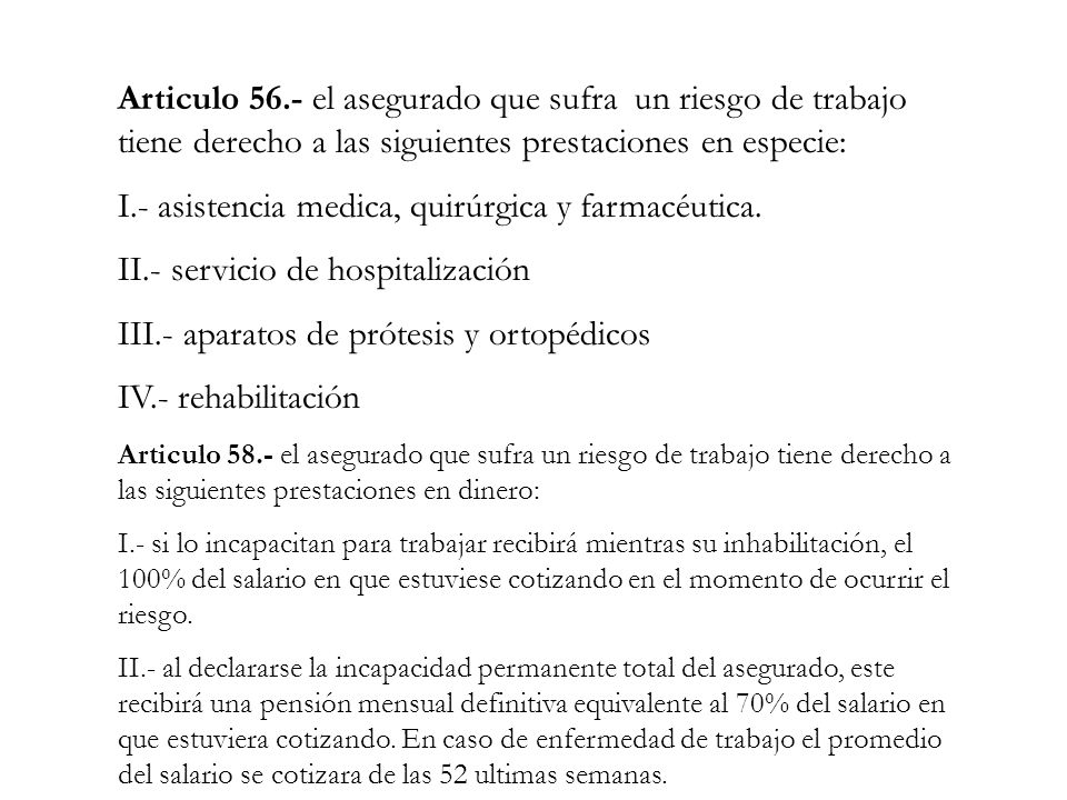 I.- asistencia medica, quirúrgica y farmacéutica.