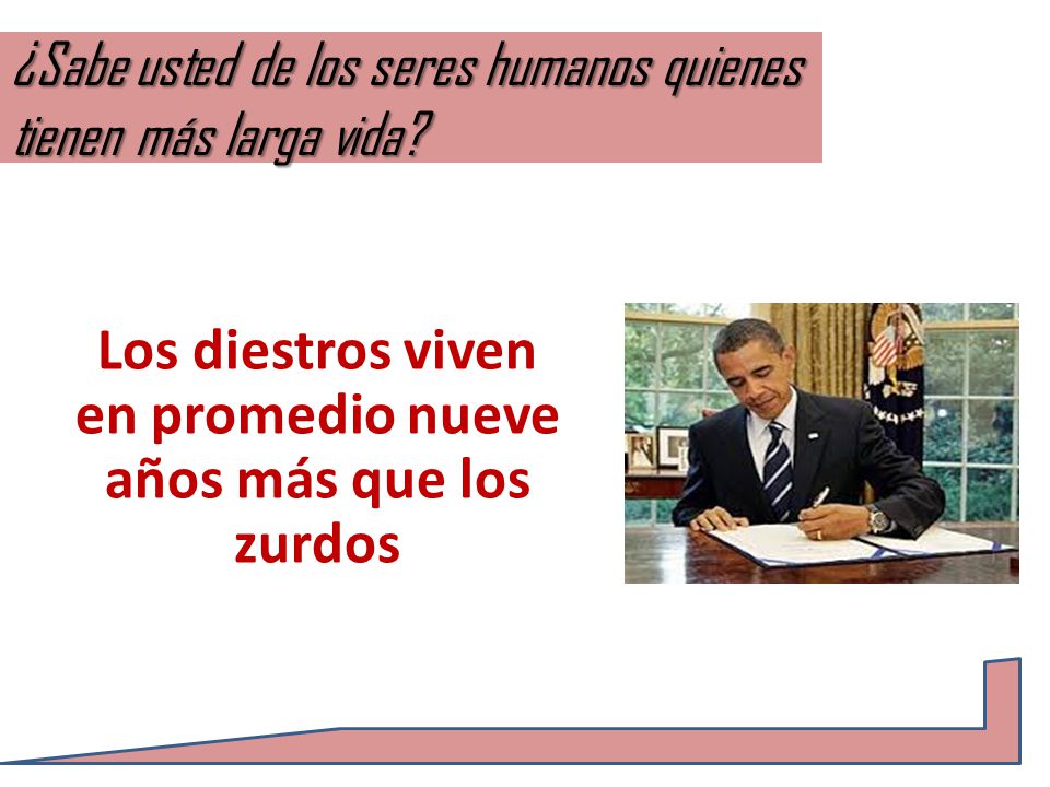 ¿Sabe usted de los seres humanos quienes tienen más larga vida
