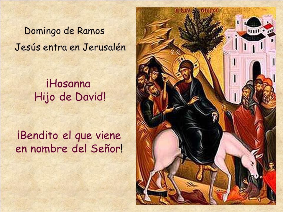 Jesús entra en Jerusalén