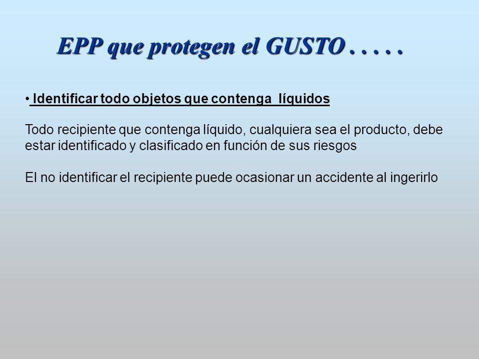 EPP que protegen el GUSTO