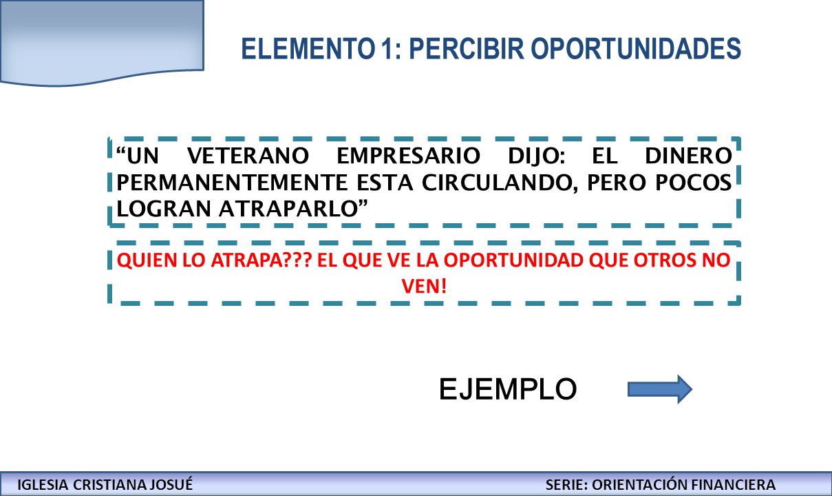 QUIEN LO ATRAPA EL QUE VE LA OPORTUNIDAD QUE OTROS NO VEN!