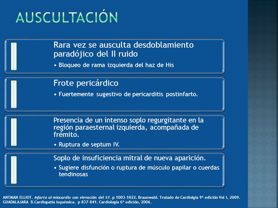 AUSCULTACIÓN Rara vez se ausculta desdoblamiento paradójico del II ruido. Bloqueo de rama izquierda del haz de His.