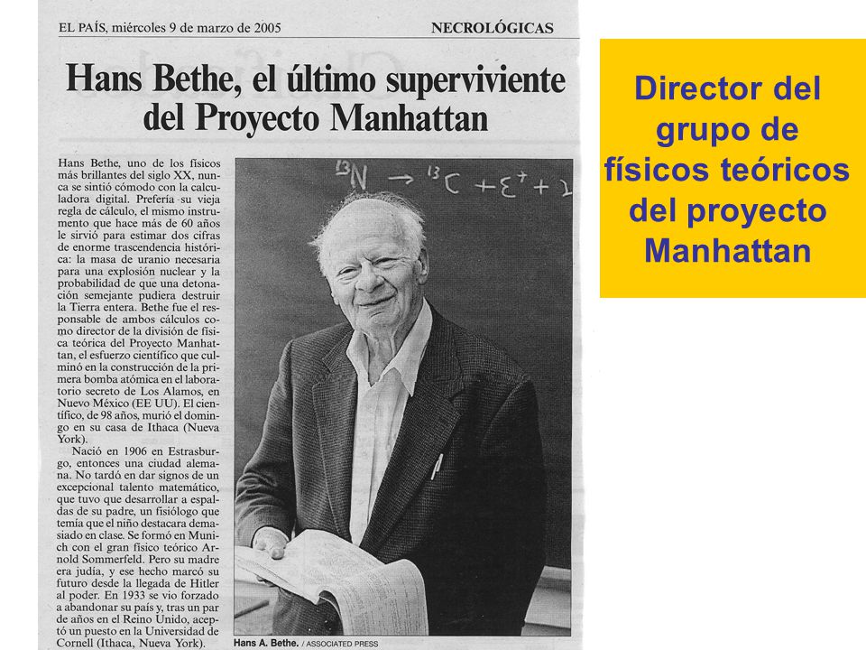 Director del grupo de físicos teóricos del proyecto Manhattan