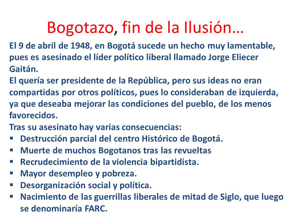 Bogotazo, fin de la Ilusión…