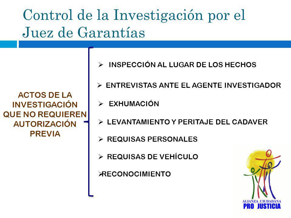 Control de la Investigación por el Juez de Garantías