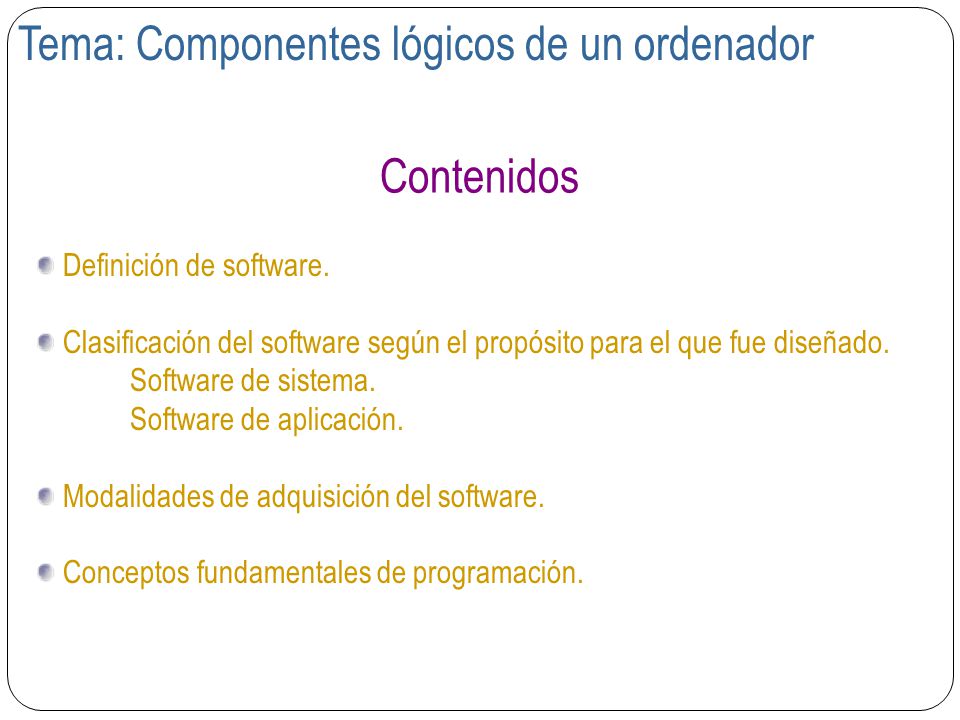 Tema: Componentes lógicos de un ordenador
