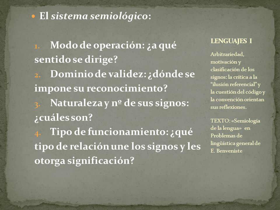 El sistema semiológico: Modo de operación: ¿a qué sentido se dirige