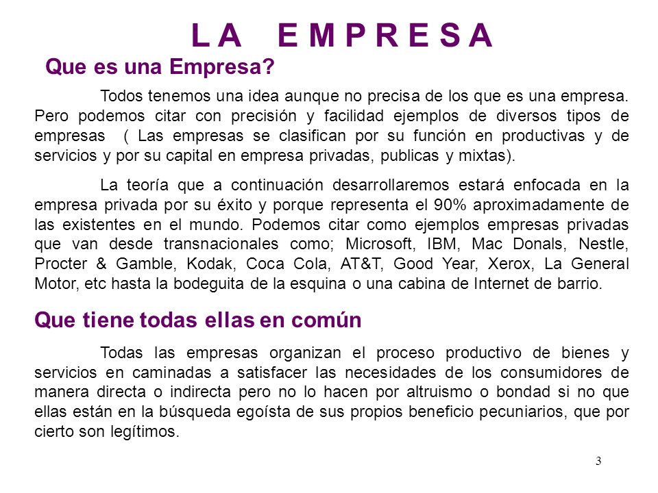 L A E M P R E S A Que es una Empresa Que tiene todas ellas en común