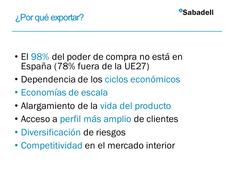 El 98% del poder de compra no está en España (78% fuera de la UE27)