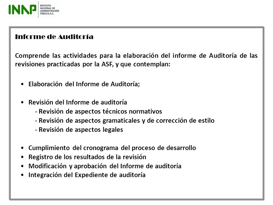 Elaboración del Informe de Auditoría;