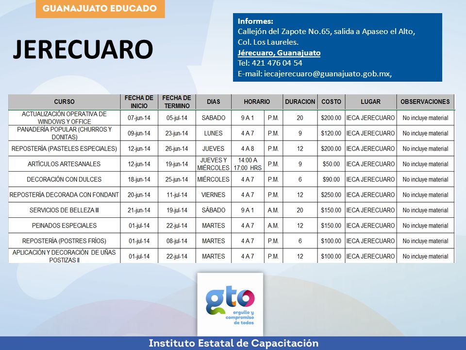 Informes: Callejón del Zapote No.65, salida a Apaseo el Alto, Col. Los Laureles. Jérecuaro, Guanajuato.